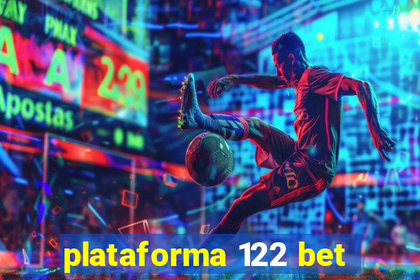 plataforma 122 bet